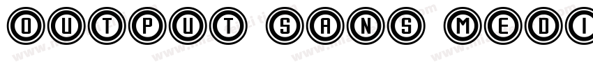 Output Sans MediumOutput Sans Mediu字体转换